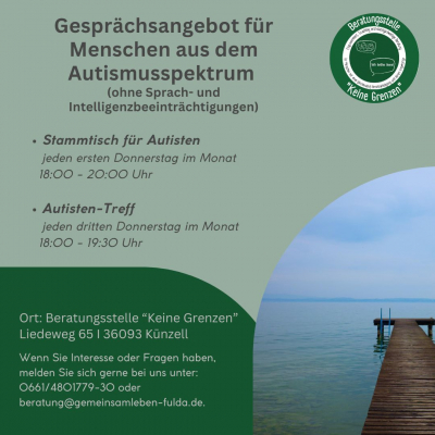 Stammtisch für Autisten, 1. Donnerstag im Monat 18-20 Uhr. Autisten-Treff 3. Donnerstag im Monat, 18-19:30 Uhr